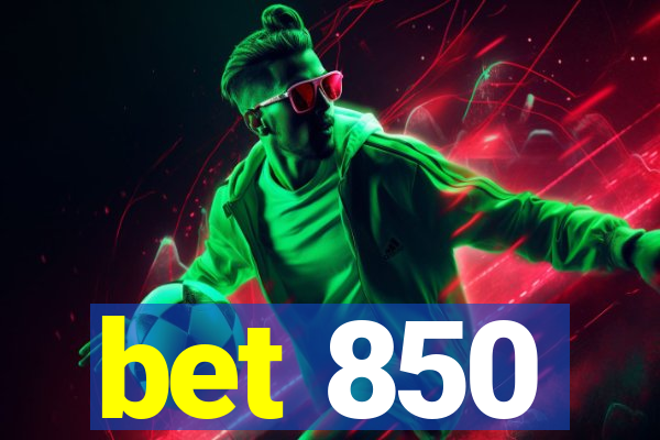 bet 850